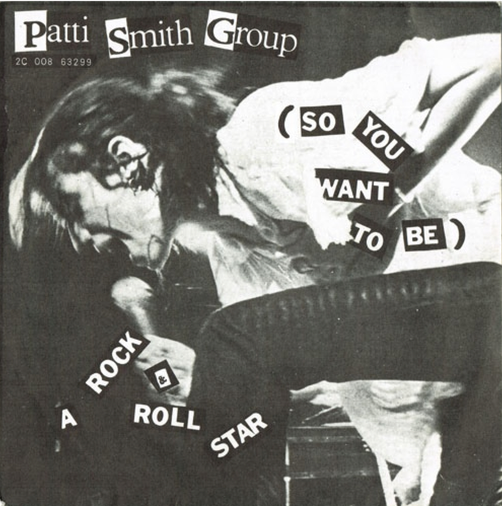 Patti Smith - So You Want To Be A.... 7"
