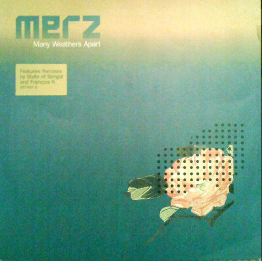 Merz - Many Weathers Apart