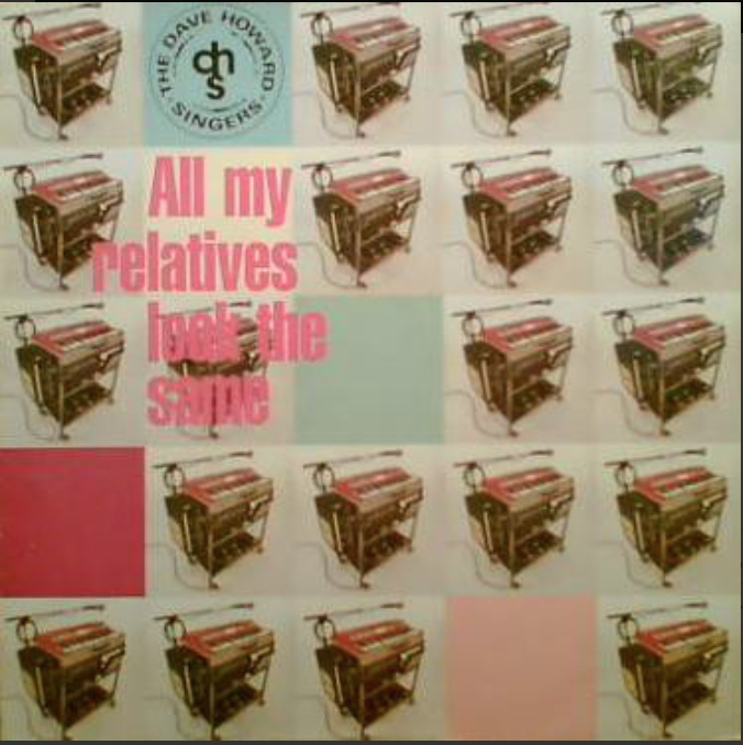 The Dave Howard Singers - All My Relatives Look The Same - 41 Rooms - show 85