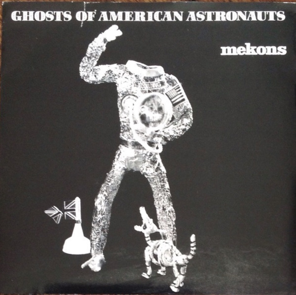 The Mekons - Ghosts of American Astronauts - 41 Rooms - show 89