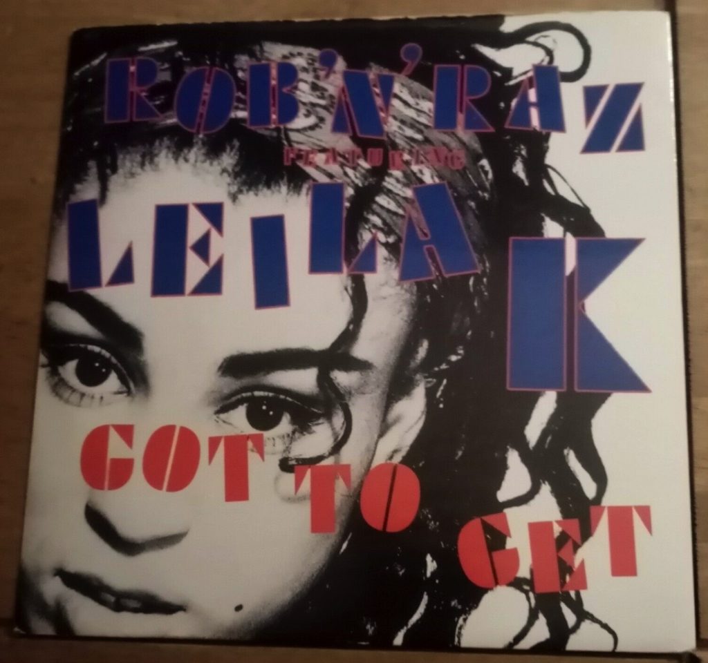 Rob 'n' Raz (feat Leila K) - Got To Get