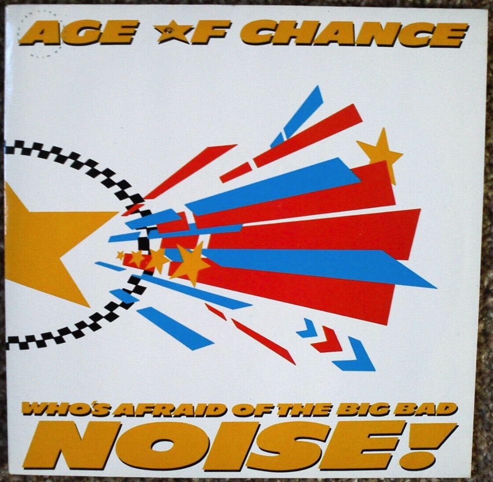 Age Of Chance - Who's Afraid Of The Big Bad Noise - 41 Rooms - show 97
