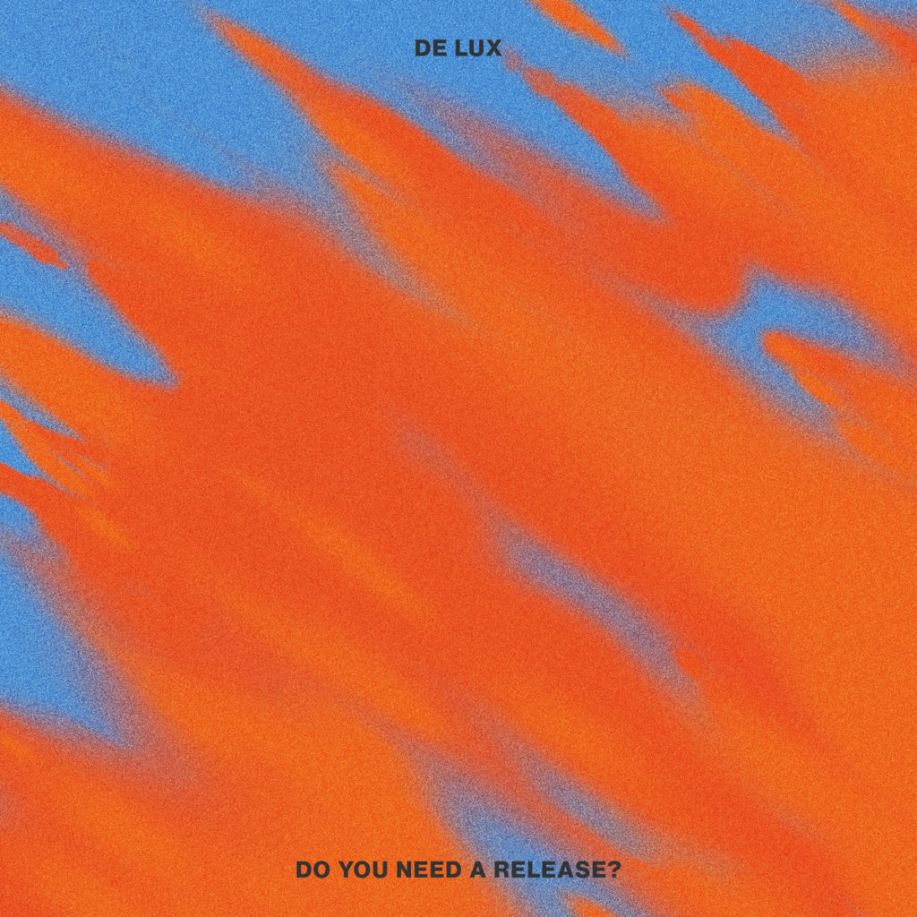 De Lux - Do You Need A Release - 41 Rooms - show 109