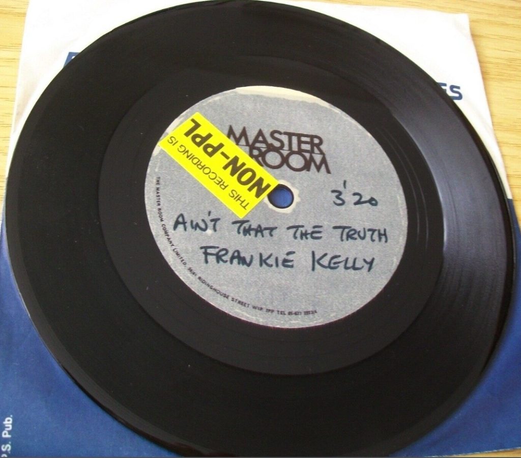 Frankie Kelly - Ain't That The Truth UK 7 acetate - 41 Rooms - show 111