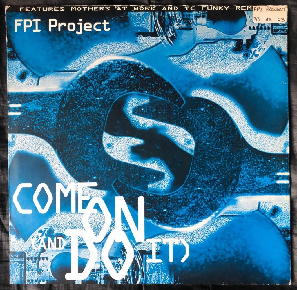 FPI Project - Come On and Do It (TC Funky Mix) - 41 Rooms - show 147