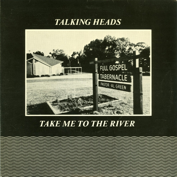 Talking Heads - Take Me To The River - 41 Rooms - show 153